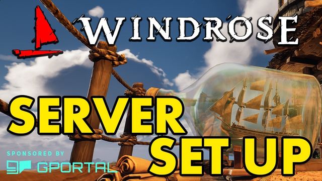 Windrose Dedicated Server Setup in 5 Minutes | GPORTAL Full Tutorial